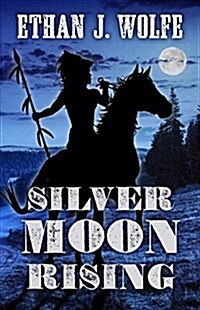 Silver Moon Rising (Hardcover)