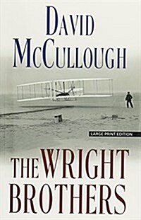 The Wright Brothers (Paperback, Large Print)