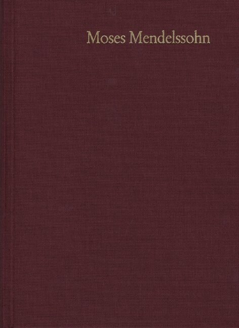 Moses Mendelssohn, Hebraische Schriften I (Hardcover)