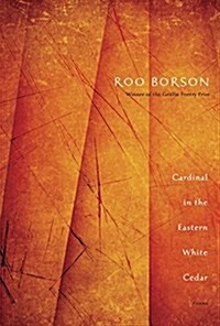 Cardinal in the Eastern White Cedar: Poems (Paperback)