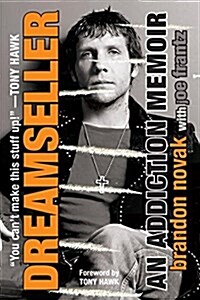 Dreamseller: An Addiction Memoir (Paperback)