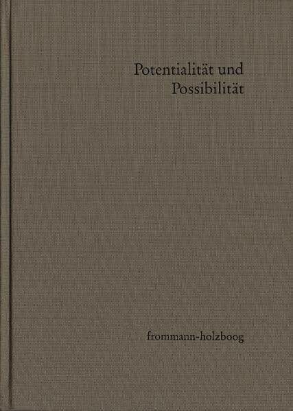 Potentialitat Und Possibilitat: Modalaussagen in Der Geschichte Der Metaphysik (Hardcover)
