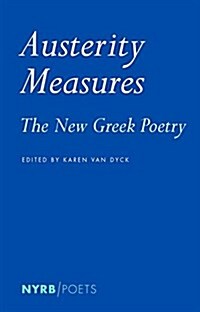 Austerity Measures: The New Greek Poetry (Paperback)