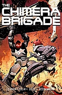 The Chimera Brigade: Volume 1 (Paperback)