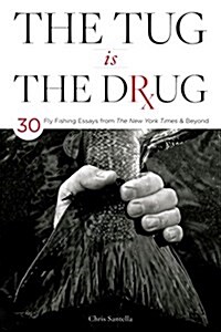 The Tug Is the Drug (Hardcover)