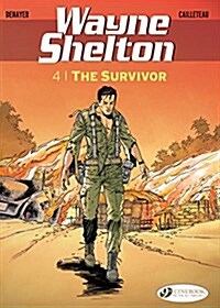 Wayne Shelton Vol.4: the Survivor (Paperback)