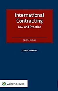International Contracting: Law and Practice: Law and Practice (Hardcover, 4)
