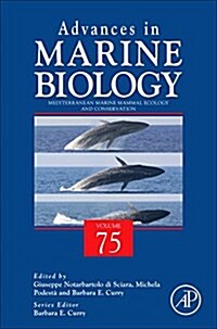 Mediterranean Marine Mammal Ecology and Conservation: Volume 75 (Hardcover)
