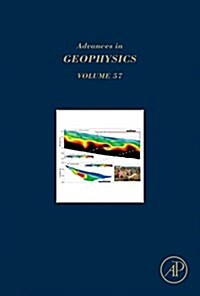 Advances in Geophysics: Volume 57 (Hardcover)