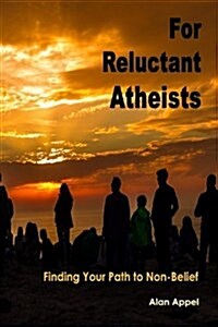 For Reluctant Atheists (Paperback)