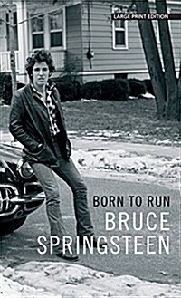 Born to Run (Hardcover, Large Print)