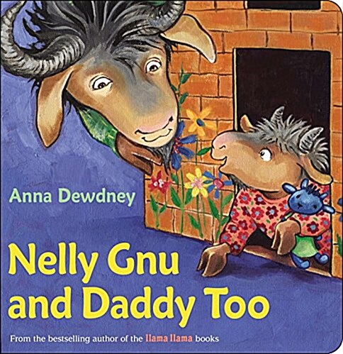 Nelly Gnu and Daddy Too (Board Books)
