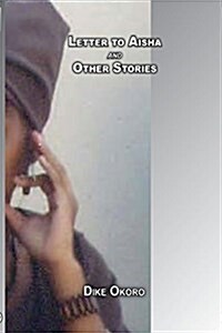 Letter to Aisha and Other Stories (Paperback)