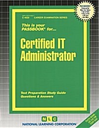 Certified It Administrator: Passbooks Study Guide (Spiral)