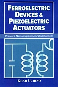 Ferroelectric Devices & Piezoelectric Actuators (Paperback)