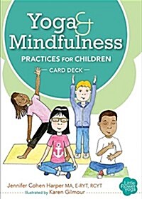 Yoga and Mindfulness Practices for Children Card Deck (Other)