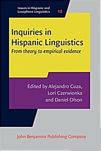 Inquiries in Hispanic Linguistics (Hardcover, UK)