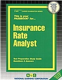 Insurance Rate Analyst: Passbooks Study Guide (Spiral)