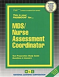 Mds/Nurse Assessment Coordinator: Passbooks Study Guide (Spiral)