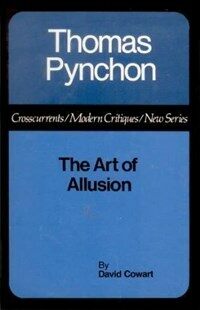 Thomas Pynchon : the art of allusion