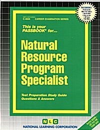 Natural Resource Program Specialist: Passbooks Study Guide (Spiral)