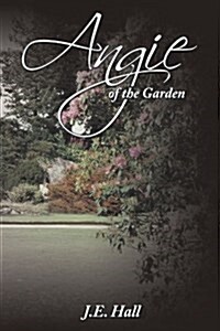 Angie of the Garden (Paperback)