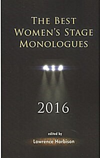 The Best Womens Stage Monologues 2016 (Paperback)