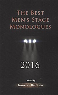 The Best Mens Stage Monologues 2016 (Paperback)