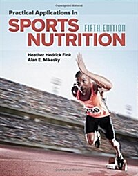 Practical Applications in Sports Nutrition (Paperback, 5)