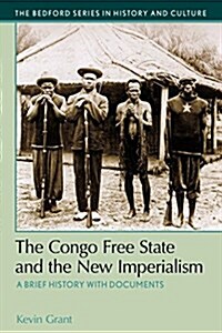 The Congo Free State and the New Imperialism (Paperback)