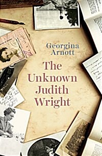 The Unknown Judith Wright (Paperback)