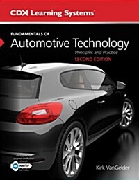 Fundamentals of Automotive Technology: Principles and Practice (Hardcover, 2)