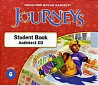 Journeys: Student Book Audiotext CD Grade 6 (Audio CD)