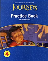 Journeys Practice Book Grade 4: Teachers Edition