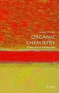 Organic Chemistry: A Very Short Introduction (Paperback)