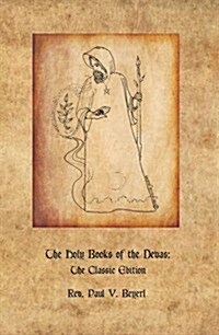 The Holy Books of the Devas : The Classic Edition (Paperback)