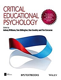 CRITICAL EDUCATIONAL PSYCHOLOGY (Paperback)