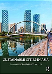 SUSTAINABLE CITIES IN ASIA (Paperback)