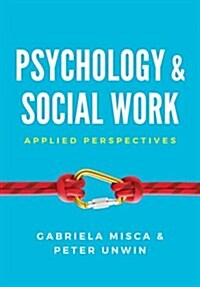 Psychology and Social Work : Applied Perspectives (Paperback)