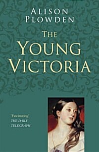 The Young Victoria: Classic Histories Series (Paperback)