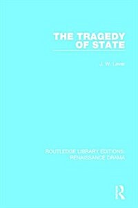 The Tragedy of State (Hardcover)