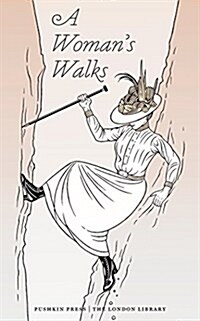 A Womans Walks (Paperback)