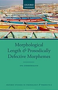 [중고] Morphological Length and Prosodically Defective Morphemes (Hardcover)