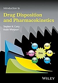 Introduction to Drug Disposition and Pharmacokinetics (Paperback)
