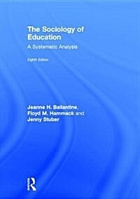 The Sociology of Education : A Systematic Analysis (Hardcover, 8 ed)