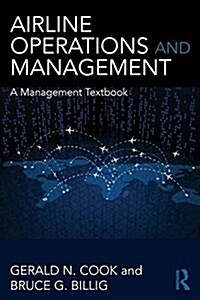 Airline Operations and Management : A Management Textbook (Paperback)