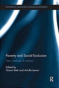 Poverty and Social Exclusion : New Methods of Analysis (Paperback)