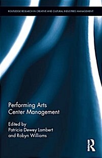Performing Arts Center Management (Hardcover)