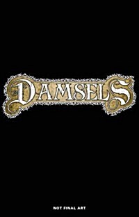 Damsels, Volume 1 (Paperback)