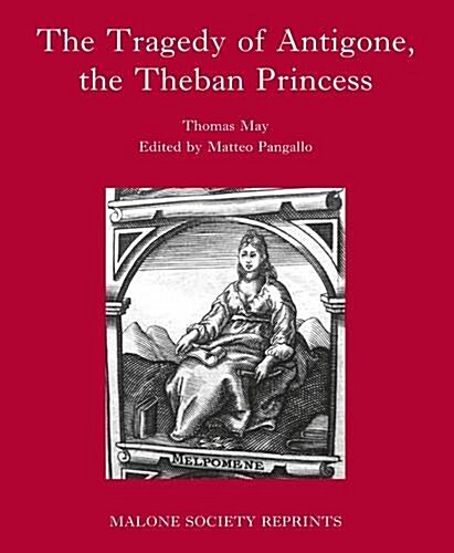 The Tragedy of Antigone, the Theban Princesse (Hardcover)